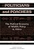 Politicians and Poachers: The Political Economy of Wildlife Policy in Africa (Political Economy of Institutions and Decisions)