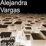 Alejandra Vargas Live At Mcg Hit 2004