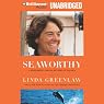 Seaworthy: A Swordboat Captain Returns to the Sea