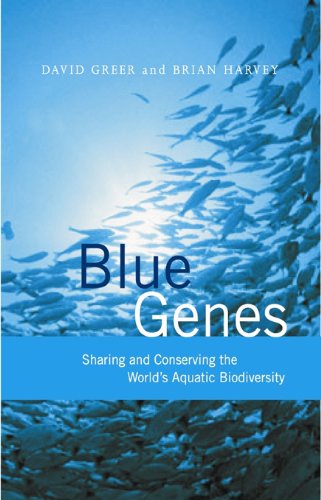 Blue Genes: Sharing and Conserving the World's Aquatic Biodiversity