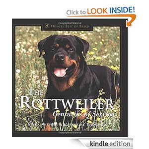The Rottweiler: Centuries of Service (Howell's Best of Breed Library)