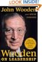 Wooden on Leadership: How to Create a Winning Organization