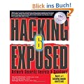 Hacking Exposed: Network Security Secrets and Solutions (Hacking Exposed: Network Security Secrets & Solutions)