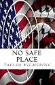 No Safe Place