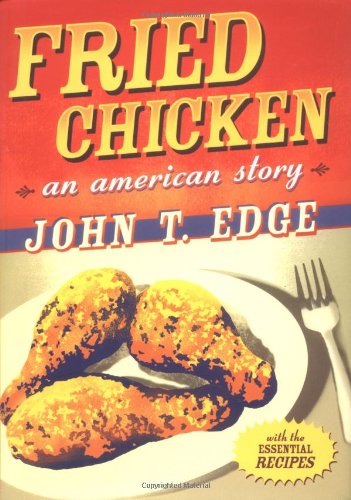 Buy Fried Chicken: An American Story
