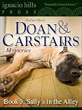 Doan & Carstairs Mysteries, Book Three: Sallys in the Alley (The delightful mystery classic!)