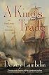 A King's Trade: An Alan Lewrie Naval Adventure (Alan Lewrie Naval Adventures)
