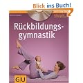 R�ckbildungsgymnastik (mit Audio- CD) (GU Multimedia - P & F)