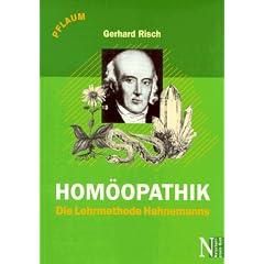 Hom�opathik: Die Lehrmethode Hahnemanns