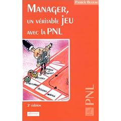 Manager, un v�ritable jeu avec la PNL