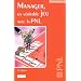 Manager, un v�ritable jeu avec la PNL