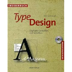 INSIDERBUCH TYPE DESIGN. Digitales Gestalten mit Schriften