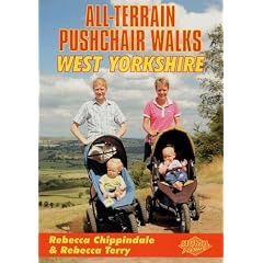 All-Terrain Pushchair Walks: West Yorkshire (All-Terrain Pushchair Walks in)