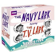 The "Navy Lark": The Collection Feat. the TV Lark: Series 5