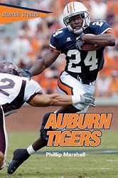 Stadium Stories: Auburn Tigers (Stadium Stories Series)