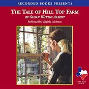 The Tale of Hill Top Farm | [Susan Wittig Albert]