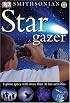 Smithsonian: Stargazer (Dk Nature Activities)