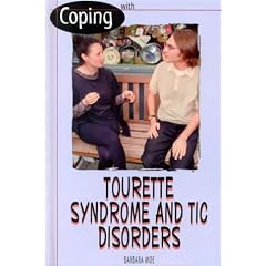 Coping with Tourette Syndrome and Tic Disorders