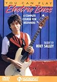 You Can Play Electric Bass: A Complete Course for Beginners