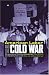 American Labor and the Cold War: Grassroots Politics and Postwar Political Culture