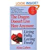 The Dragon Doesn't Live Here Anymore
