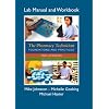 Pharmacy Technician Lab Manual and Workbook, The for The Pharmacy Technician: Foundations and Practices
