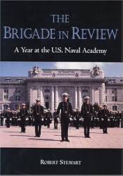The Brigade in Review: A Year at the U.S. Naval Academy