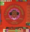 Le quartier enchantant (1CD audio)