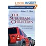 The Suburban Christian: Finding Spiritual Vitality in the Land of Plenty
