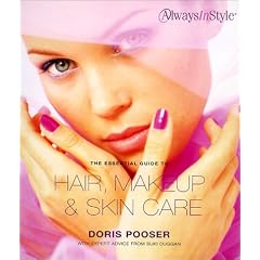 Always in Style: The Essential Guide to Hair, Makeup & Skin Care