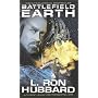 Battlefield Earth: A Saga of the Year 3000 by L. Ron Hubbard