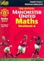 Manchester United Maths: Book 6 (Official Manchester United maths)