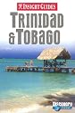 Insight Guide Trinidad & Tobago (Insight Guides Trinidad and Tobago)