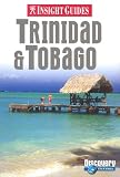 Insight Guide Trinidad & Tobago (Insight Guides Trinidad and Tobago)