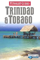 Insight Guide Trinidad & Tobago (Insight Guides Trinidad and Tobago)