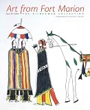 Art from Fort Marion: The Silberman Collection (Te Western Legacies Series)