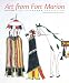 Art from Fort Marion: The Silberman Collection (Te Western Legacies Series)