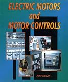 Electric Motors and Motor Controls (Trade, Technology & Industry)