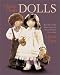 Classic Cloth Dolls: Beautiful Fabric Dolls and Clothes from the Vogue Patterns Collection