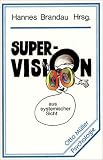 Supervision aus systemischer Sicht