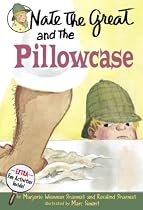 Nate the Great and the Pillowcase
