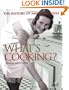 What's Cooking?: The History of American Food (People's History)