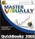 Master VISUALLY QuickBooks 2005