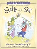Sophie and Sam: When to Say Yes and When to Say No