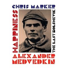The Last Bolshevik / Happiness