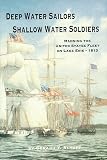 Deep Water Sailors, Shallow Water Soldiers