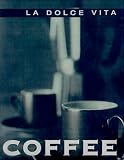 Coffee (La Dolce Vita)