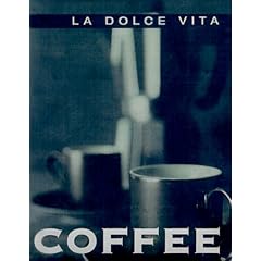 Coffee (La Dolce Vita)