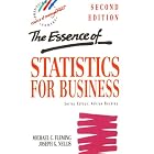 The Essence of Statistics for Business (Prentice-Hall Essentials of Management Series) by M. C. Fleming and Joseph G. Nellis