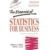 The Essence of Statistics for Business (Prentice Hall Essence of Management Series)